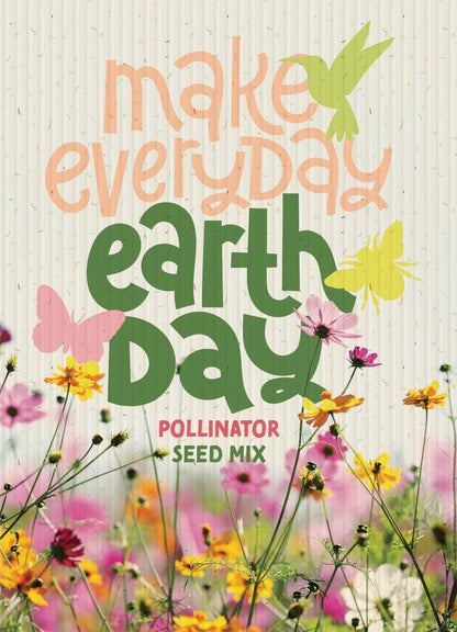 Make Everyday Earth Day - Pollinator Flower Mix Seed Packets