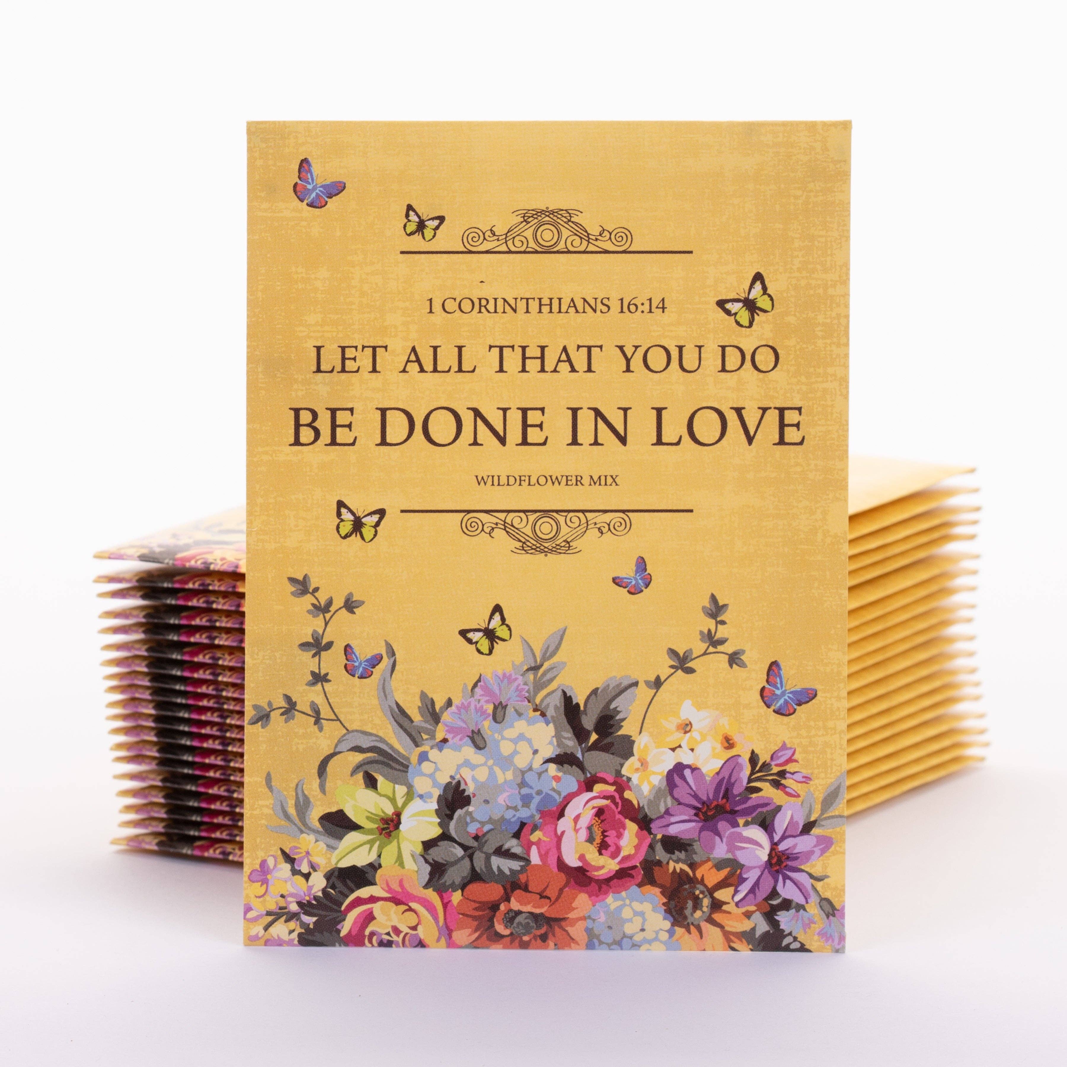 All You Do Be Done In Love - Wildflower Mix Seed Packets
