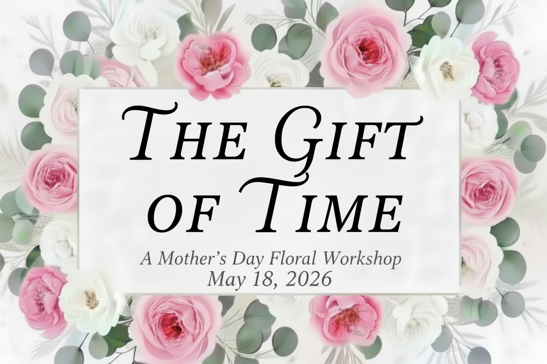 Mother’s Day Floral Workshop *QOA*